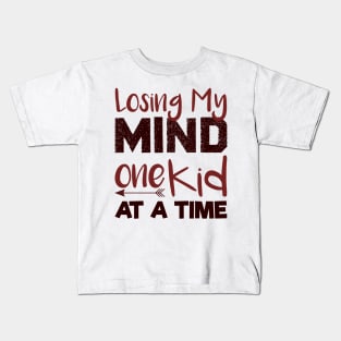 Losing My Mind One Kid At A Time , Mom Life Kids T-Shirt